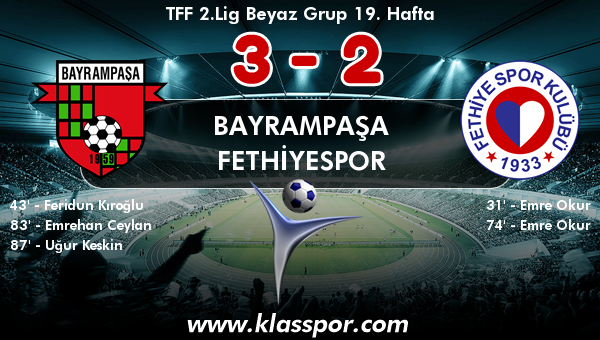 Bayrampaşa 3 - Fethiyespor 2