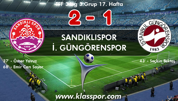 Sandıklıspor 2 - İ. Güngörenspor 1