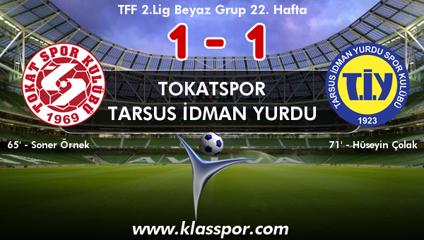 Tokatspor 1 - Tarsus İdman Yurdu 1