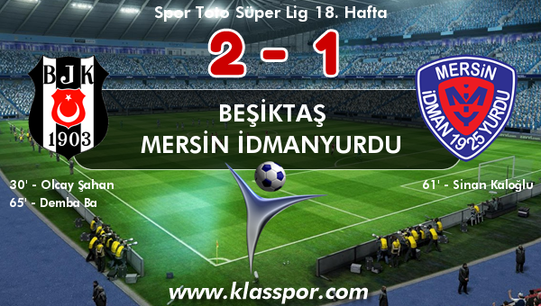 Beşiktaş 2 - Mersin İdmanyurdu 1