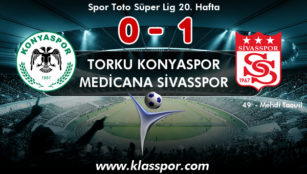 Torku Konyaspor 0 - Medicana Sivasspor 1