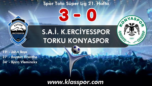 S.A.İ. K.Erciyesspor 3 - Torku Konyaspor 0
