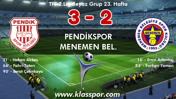 Pendikspor 3 - Menemen Bel. 2