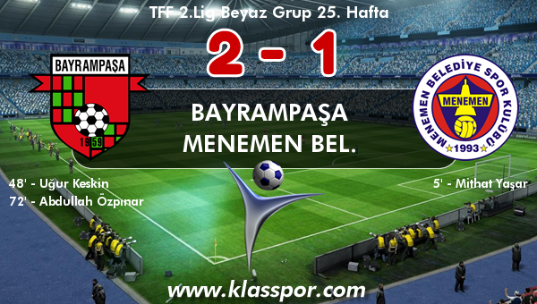 Bayrampaşa 2 - Menemen Bel. 1