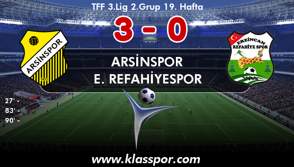 Arsinspor 3 - E. Refahiyespor 0