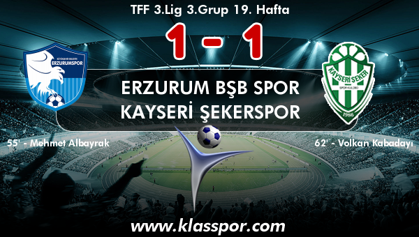 Erzurum Bşb Spor 1 - Kayseri Şekerspor 1