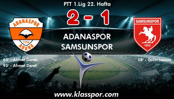 Adanaspor 2 - Samsunspor 1