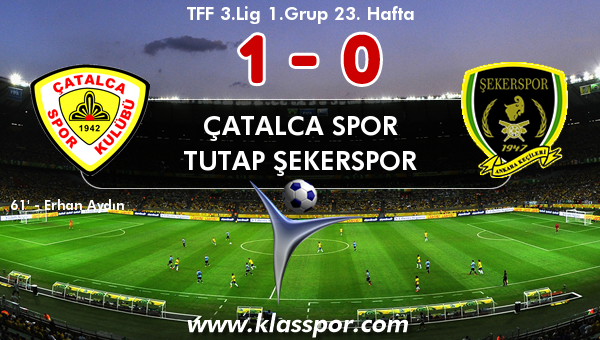 Çatalca Spor 1 - Tutap Şekerspor 0