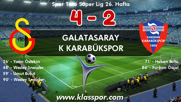 Galatasaray 4 - K Karabükspor 2