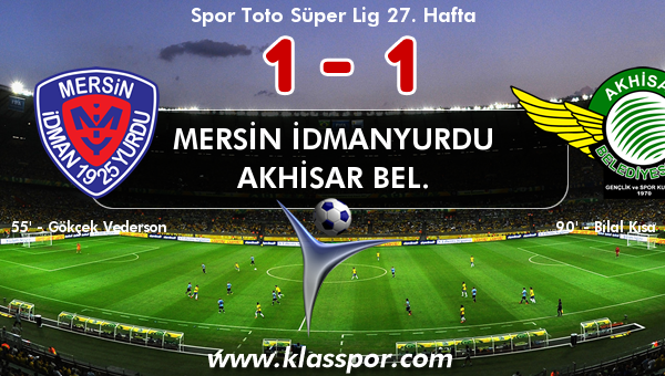 Mersin İdmanyurdu 1 - Akhisar Bel. 1