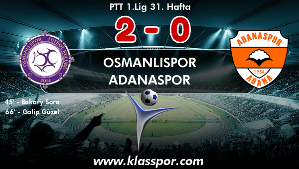 Osmanlıspor 2 - Adanaspor 0