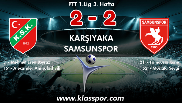 Karşıyaka 2 - Samsunspor 2