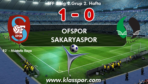 Ofspor 1 - Sakaryaspor 0