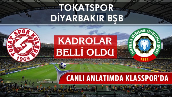 Tokatspor - Amedspor sahaya hangi kadro ile çıkıyor?