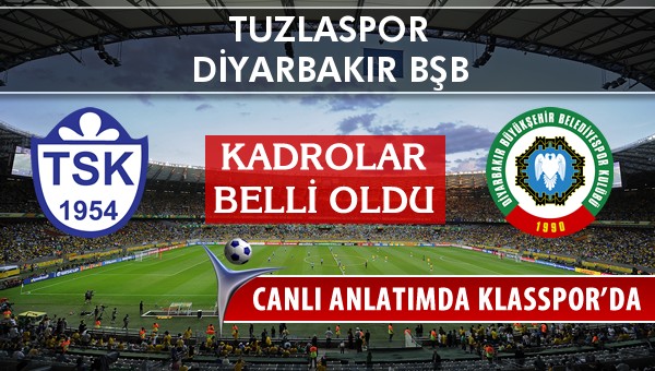 Tuzlaspor - Amedspor maç kadroları belli oldu...