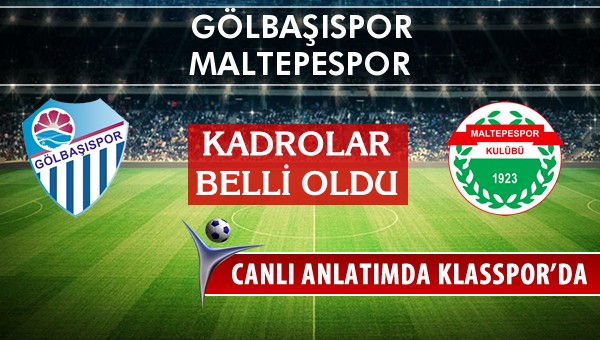 İşte Gölbaşıspor - Maltepespor maçında ilk 11'ler