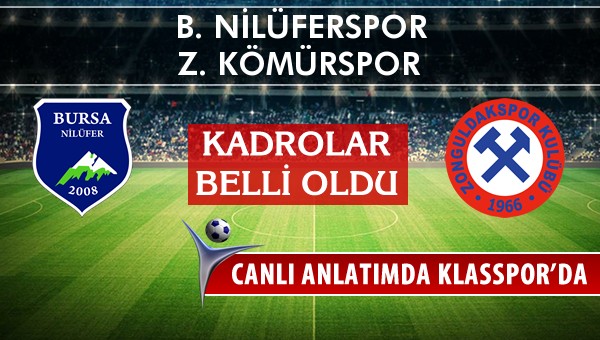 İşte B. Nilüferspor - Z. Kömürspor maçında ilk 11'ler