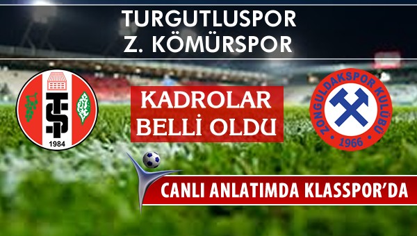 İşte Turgutluspor - Z. Kömürspor maçında ilk 11'ler