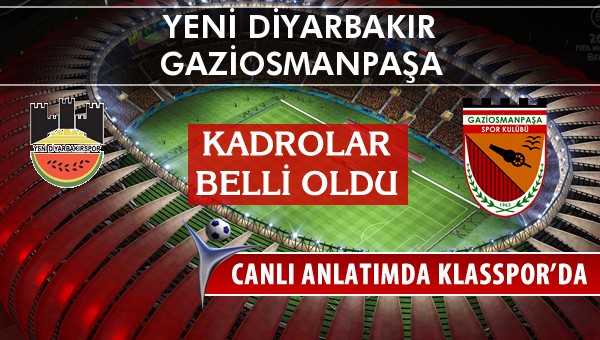 İşte Diyarbekirspor - Gaziosmanpaşa maçında ilk 11'ler