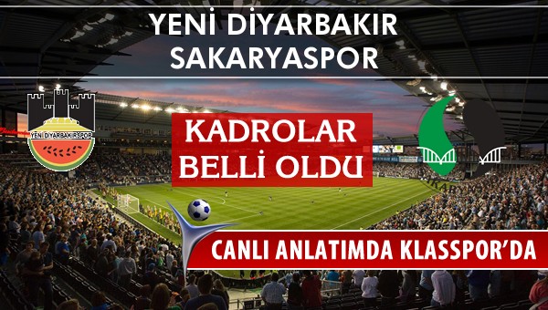 Diyarbekirspor - Sakaryaspor maç kadroları belli oldu...
