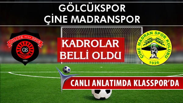 Gölcükspor - Çine Madranspor maç kadroları belli oldu...