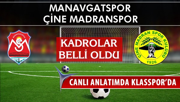 İşte Manavgatspor - Çine Madranspor maçında ilk 11'ler