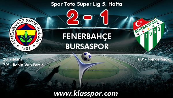 Fenerbahçe 2 - Bursaspor 1