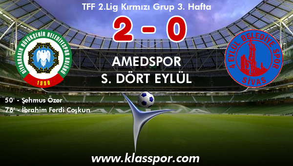 Amedspor 2 - S. Dört Eylül 0