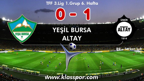 Yeşil Bursa 0 - Altay 1