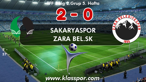 Sakaryaspor 2 - Zara Bel.SK 0