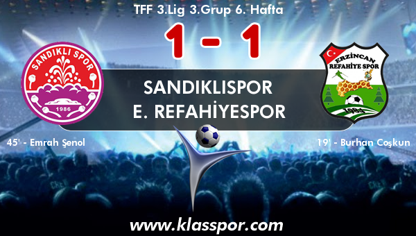 Sandıklıspor 1 - E. Refahiyespor 1