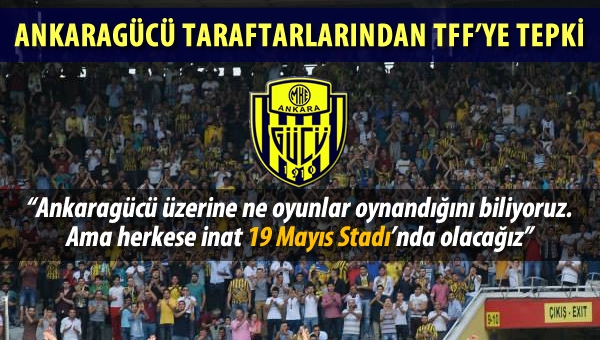 "Ankaragücü üzerine ne oyunlar oynandığını biliyoruz!"