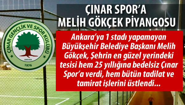 Çınar Spor'a Gökçek piyangosu...