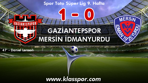 Gaziantepspor 1 - Mersin İdmanyurdu 0