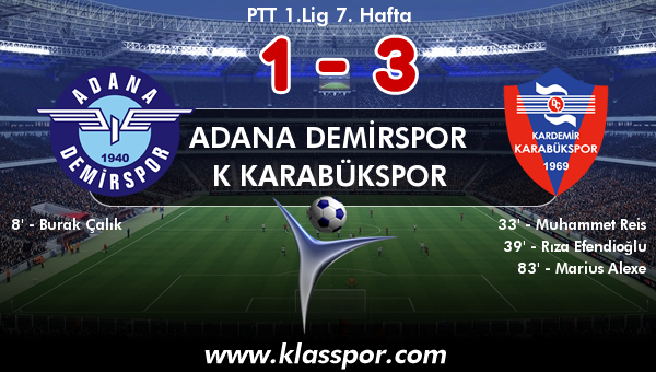 Adana Demirspor 1 - K Karabükspor 3