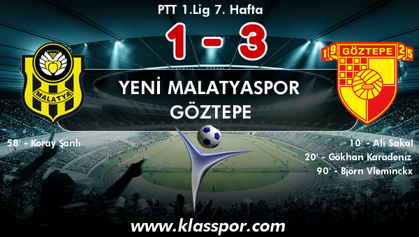 Yeni Malatyaspor 1 - Göztepe 3