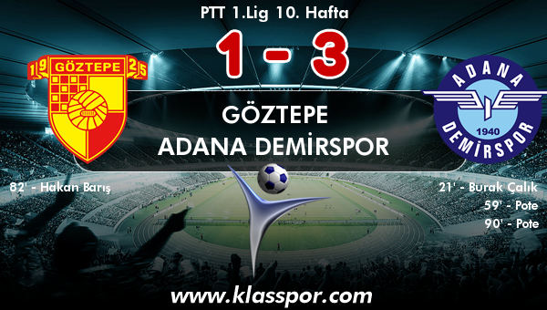 Göztepe 1 - Adana Demirspor 3