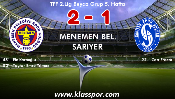 Menemen Bel. 2 - Sarıyer 1