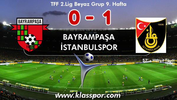 Bayrampaşa 0 - İstanbulspor 1