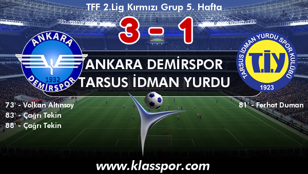 Ankara Demirspor 3 - Tarsus İdman Yurdu 1