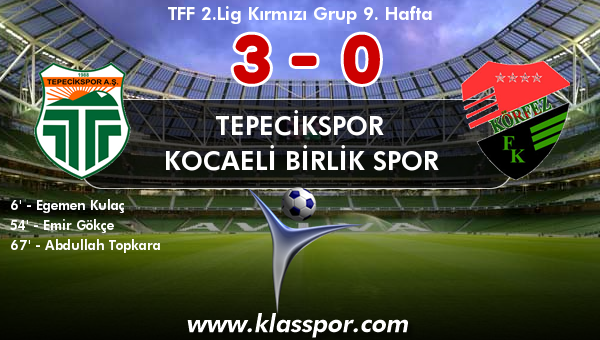 Tepecikspor 3 - Kocaeli Birlik Spor 0