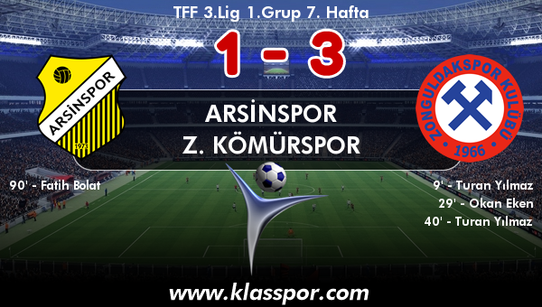 Arsinspor 1 - Z. Kömürspor 3