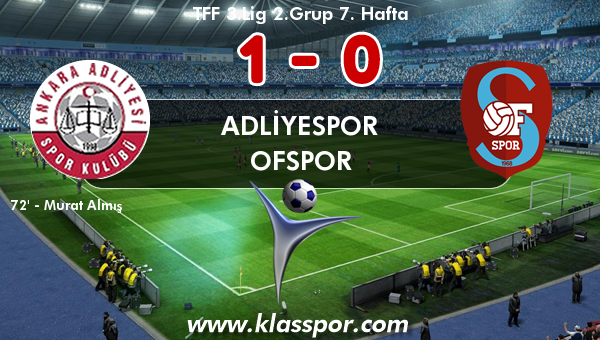 Adliyespor 1 - Ofspor 0