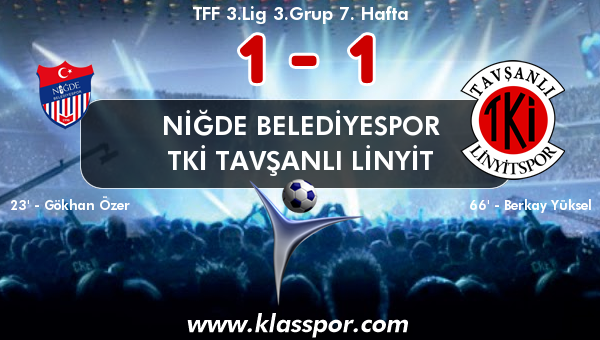 Niğde Belediyespor 1 - TKİ Tavşanlı Linyit 1