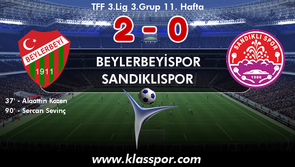 Beylerbeyispor 2 - Sandıklıspor 0