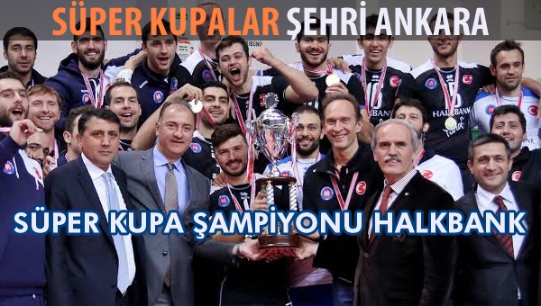 Şampiyonlar Şampiyonu Halkbank...