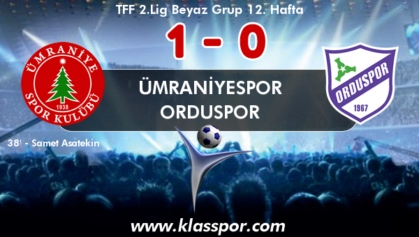 Ümraniyespor 1 - Orduspor 0