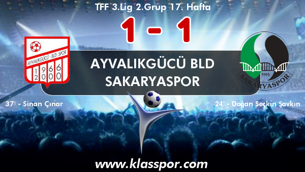 Ayvalıkgücü Bld 1 - Sakaryaspor 1