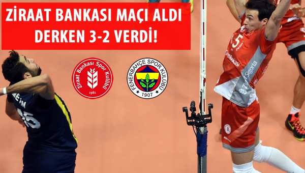 Ziraat Bankası aldı derken 3-2 kaybetti!