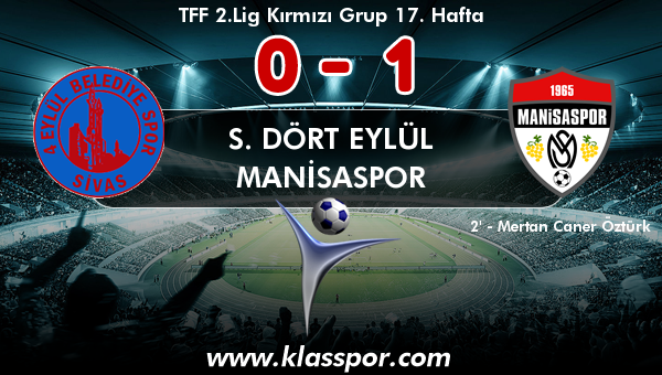 S. Dört Eylül 0 - Manisaspor 1